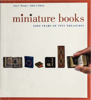 A BIBLIOGRAPHY OF MINIATURE BOOKS 1470-1965