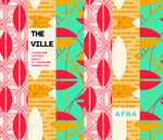 AFNA. Leveraging Historic Assets to Transform Communities: The Ville. by Catalina Freixas