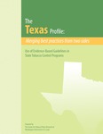 The Texas Profile: Merging Best Practices from Two Sides