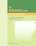 The Arkansas Profile: Aligning with Best Practices