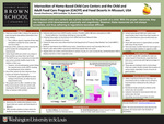 Intersection of Home-Based Child Care Centers and the Child and Adult Food Care Program (CACFP) and Food Deserts in Missouri, USA by Sharada Shantharam