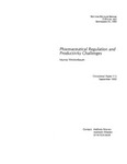 Pharmaceutical Regulation and Productivity Challenges
