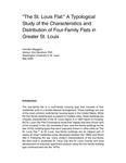 “The St. Louis Flat:” A Typological Study of the Characteristics and Distribution of Four-Family Flats in Greater St. Louis